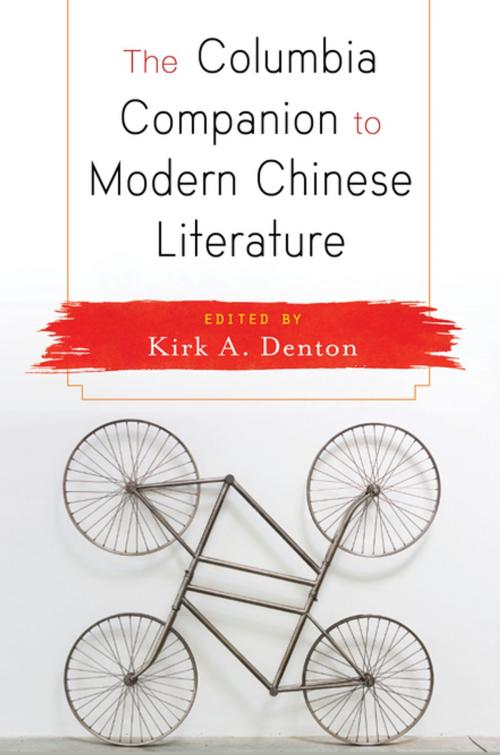 Cover of the book The Columbia Companion to Modern Chinese Literature by , Columbia University Press