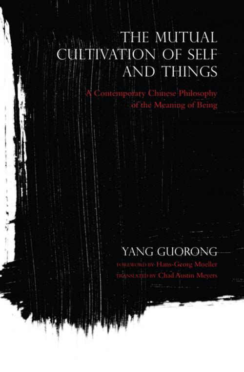 Cover of the book The Mutual Cultivation of Self and Things by Yang Guorong, Indiana University Press