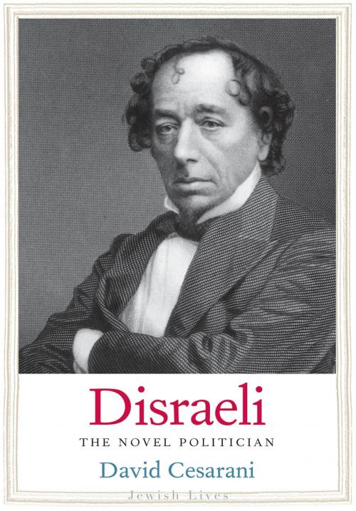 Cover of the book Disraeli by Cesarani, Yale University Press