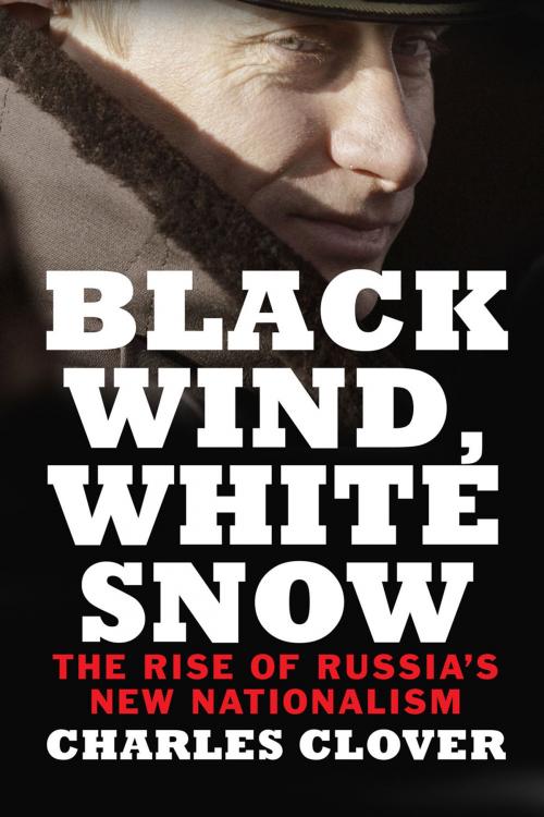 Cover of the book Black Wind, White Snow by Charles Clover, Yale University Press