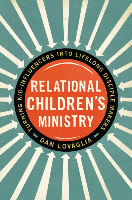 Cover of the book Relational Children's Ministry by Dan Lovaglia, Zondervan