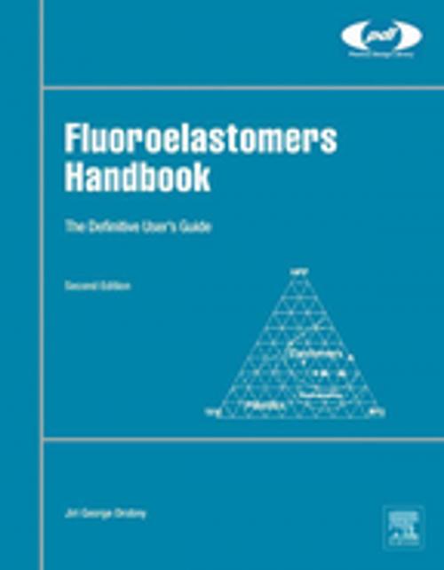 Cover of the book Fluoroelastomers Handbook by Jiri George Drobny, Elsevier Science