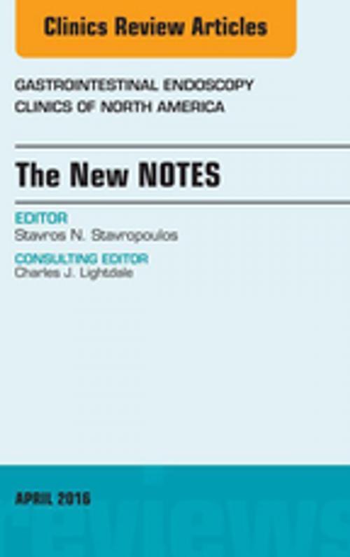 Cover of the book The New NOTES, An Issue of Gastrointestinal Endoscopy Clinics of North America, E-Book by Stavros N. Stavropoulos, MD, Elsevier Health Sciences