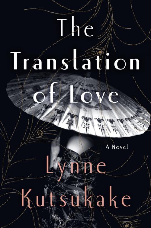 Cover of the book The Translation of Love by Lynne Kutsukake, Knopf Doubleday Publishing Group