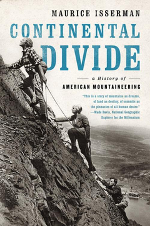 Cover of the book Continental Divide: A History of American Mountaineering by Maurice Isserman, W. W. Norton & Company