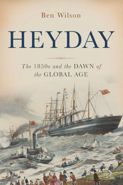 Cover of the book Heyday by Ben Wilson, Basic Books