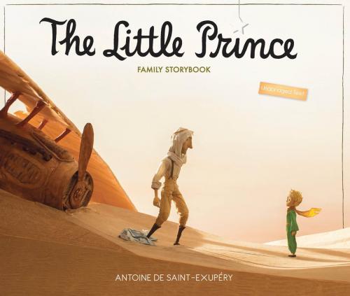 Cover of the book The Little Prince Family Storybook by Antoine de Saint-Exupéry, HMH Books