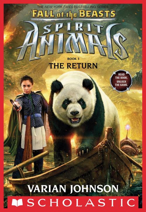 Cover of the book The Return (Spirit Animals: Fall of the Beasts, Book 3) by Varian Johnson, Scholastic Inc.