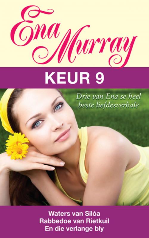 Cover of the book Ena Murray Keur 9 by Ena Murray, Tafelberg