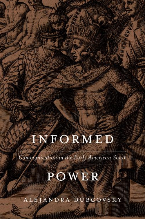 Cover of the book Informed Power by Alejandra Dubcovsky, Harvard University Press