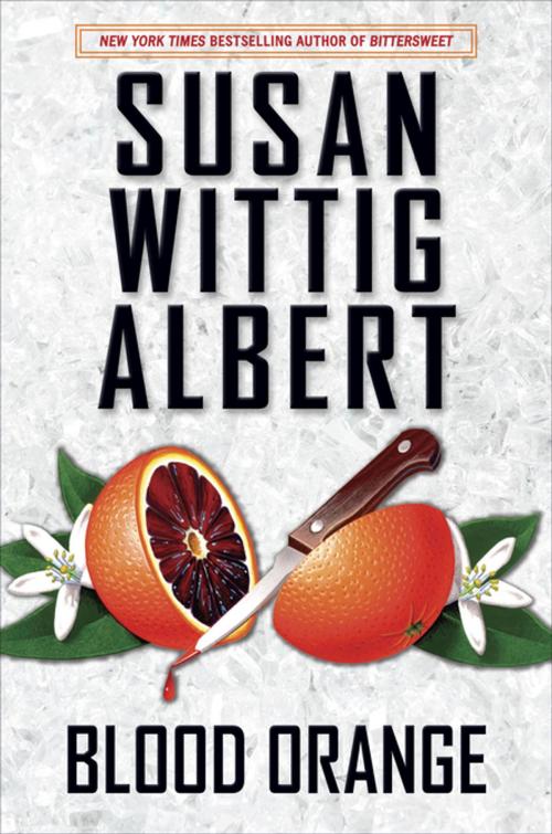 Cover of the book Blood Orange by Susan Wittig Albert, Penguin Publishing Group