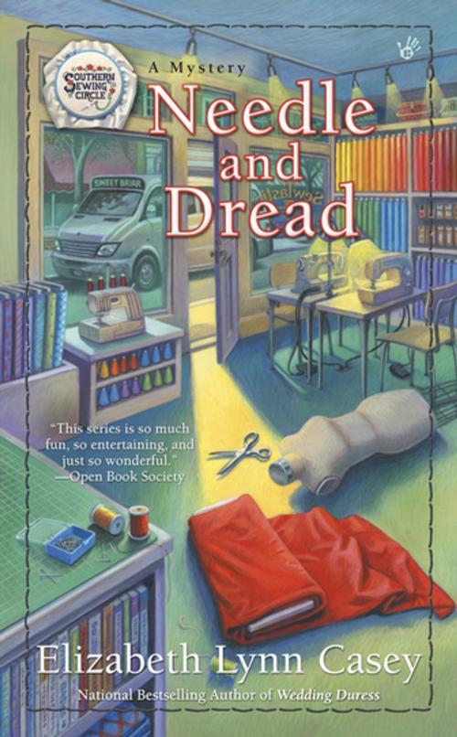Cover of the book Needle and Dread by Elizabeth Lynn Casey, Penguin Publishing Group