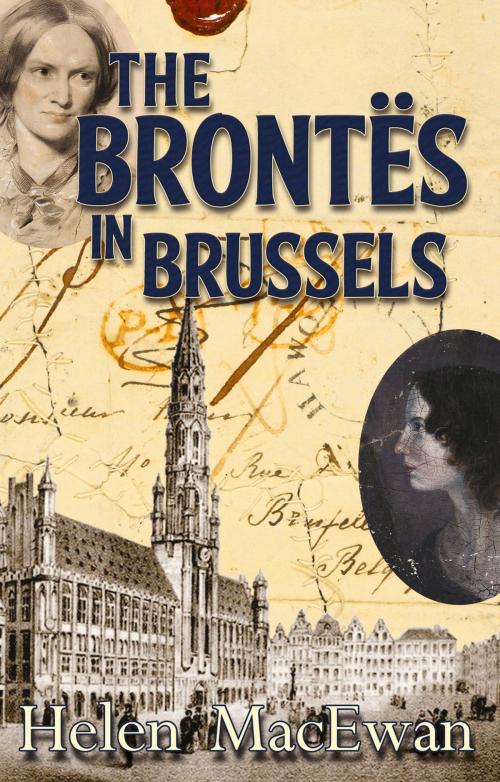 Cover of the book Brontës in Brussels by Helen MacEwan, Peter Owen Publishers