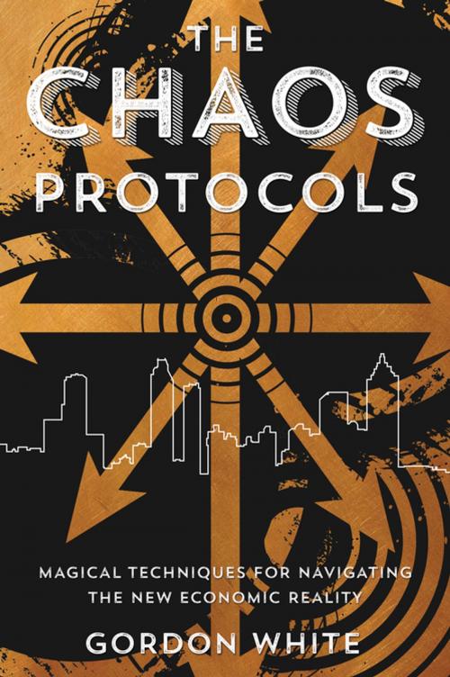 Cover of the book The Chaos Protocols by Gordon White, Llewellyn Worldwide, LTD.