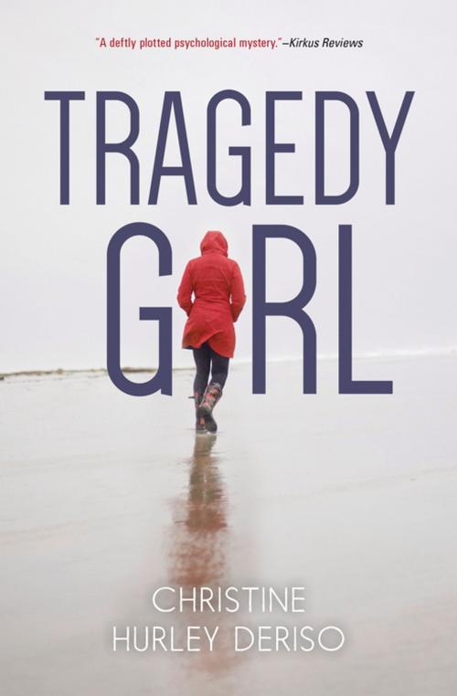 Cover of the book Tragedy Girl by Christine Hurley Deriso, North Star Editions
