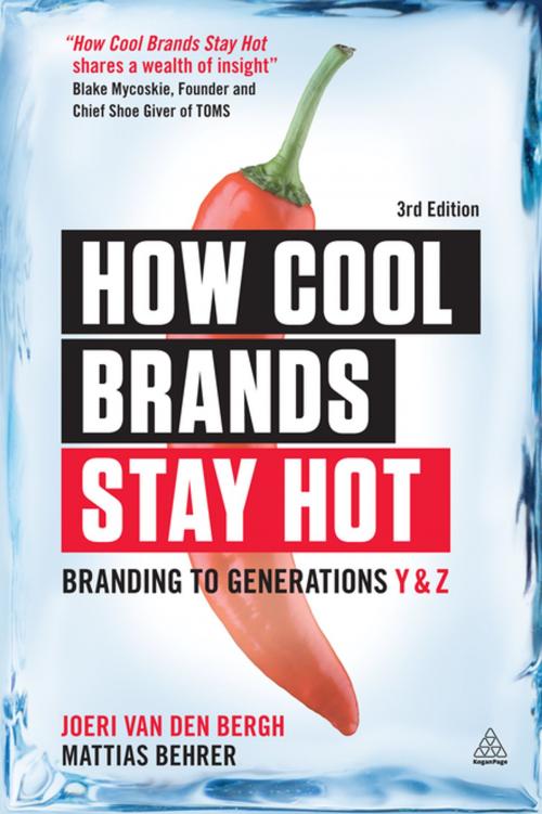 Cover of the book How Cool Brands Stay Hot by Joeri Van Den Bergh, Mattias Behrer, Kogan Page