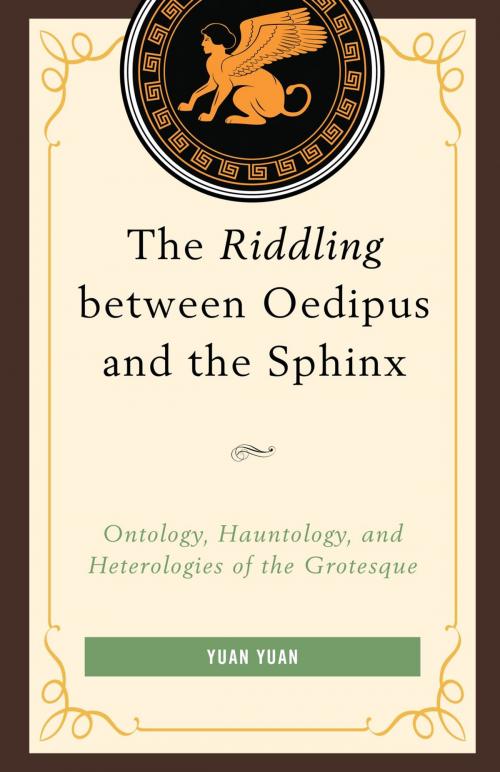 Cover of the book The Riddling between Oedipus and the Sphinx by Yuan Yuan, UPA