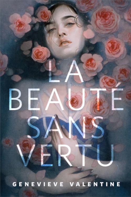 Cover of the book La beauté sans vertu by Genevieve Valentine, Tom Doherty Associates