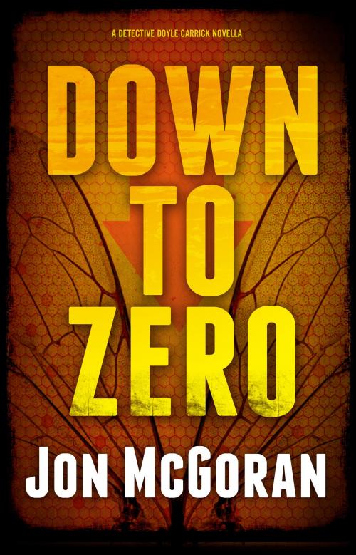 Cover of the book Down to Zero by Jon McGoran, Tom Doherty Associates