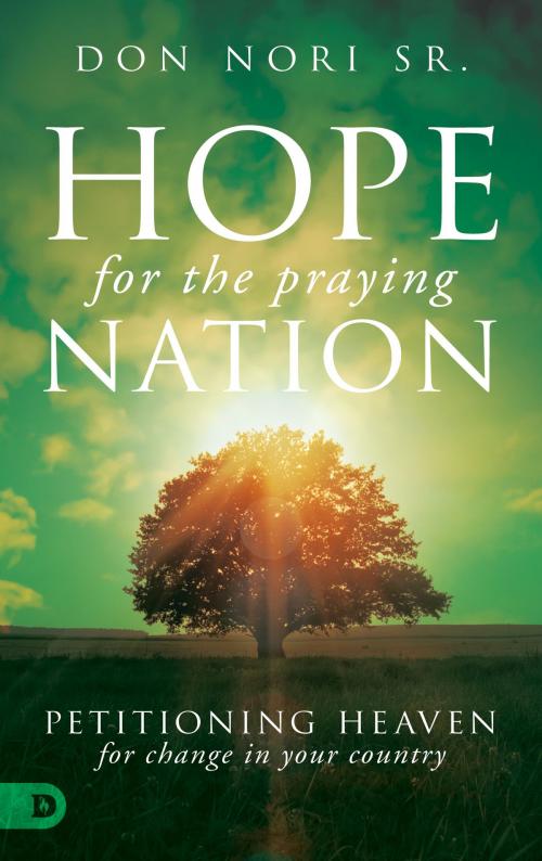 Cover of the book Hope for the Praying Nation by Don Nori Sr., Destiny Image, Inc.