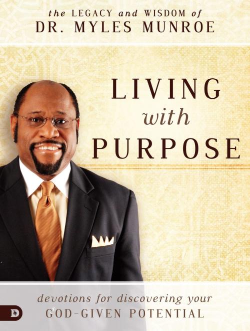 Cover of the book Living with Purpose by Dr. Myles Munroe, Destiny Image, Inc.