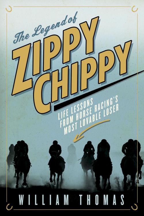 Cover of the book The Legend of Zippy Chippy by William Thomas, McClelland & Stewart