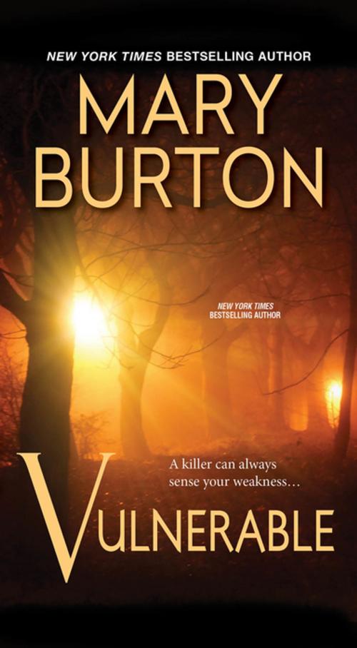 Cover of the book Vulnerable by Mary Burton, Pinnacle Books