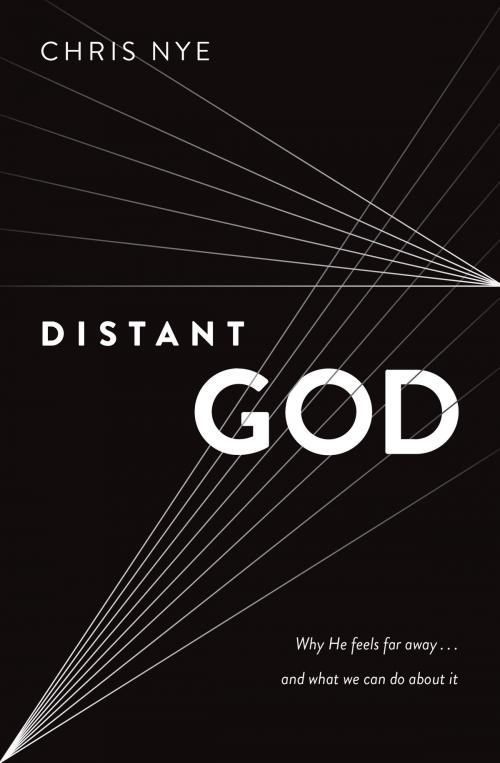 Cover of the book Distant God by Chris Nye, Moody Publishers