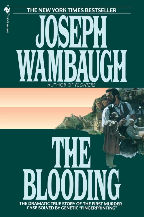 Cover of the book The Blooding by Joseph Wambaugh, Random House Publishing Group