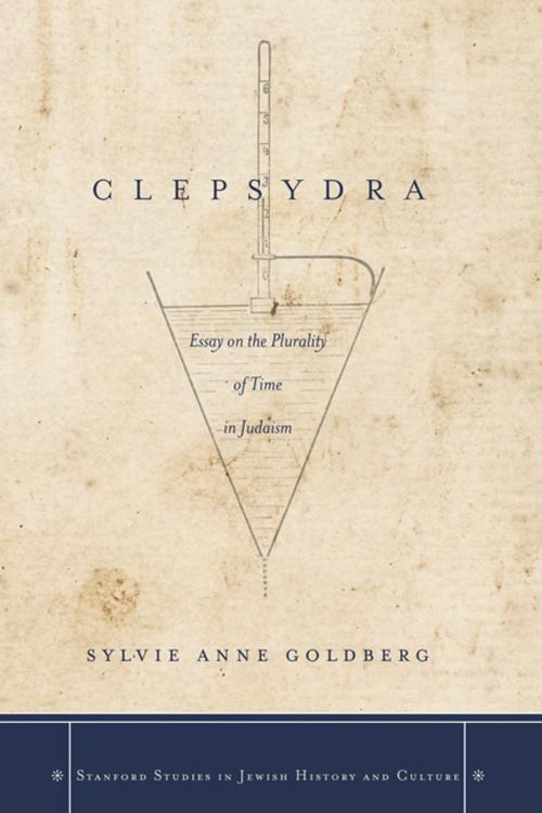 Cover of the book Clepsydra by Sylvie Anne Goldberg, Stanford University Press