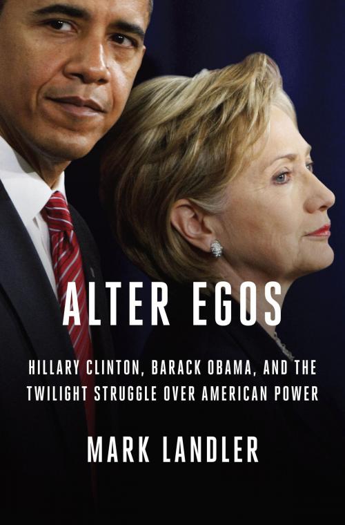 Cover of the book Alter Egos by Mark Landler, Random House Publishing Group