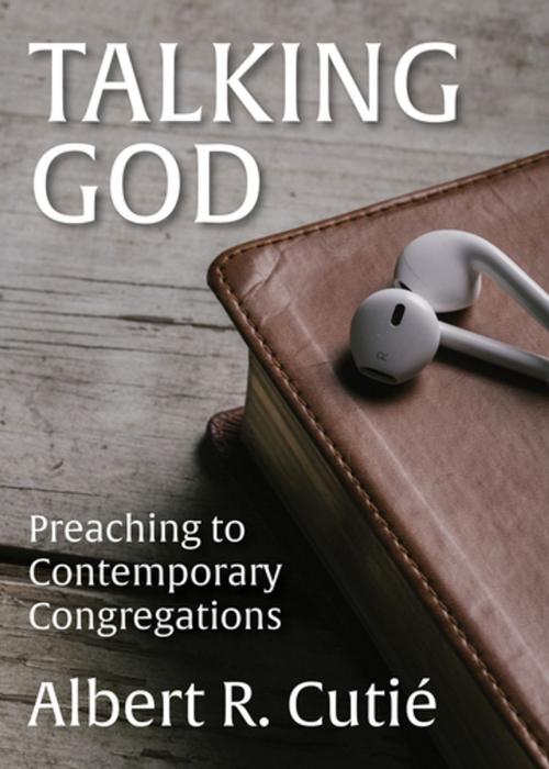 Cover of the book Talking God by Albert R. Cutié, Church Publishing Inc.