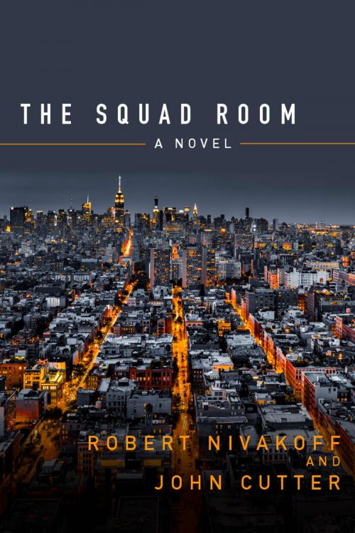 Cover of the book The Squad Room by John Cutter, Robert Nivakoff, Beaufort Books