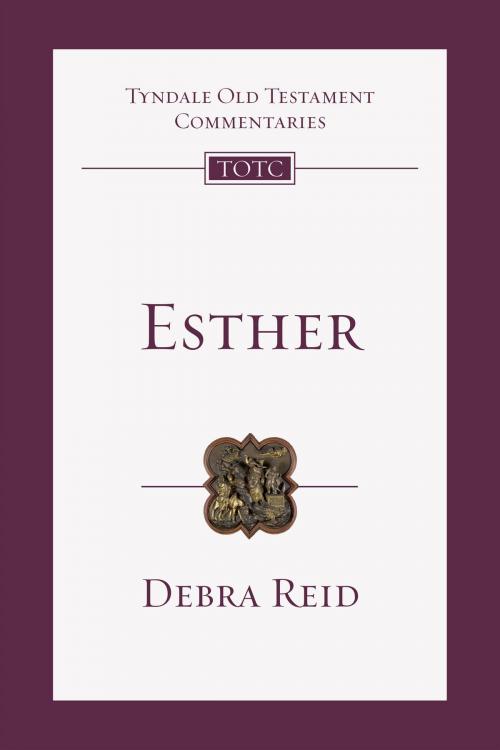 Cover of the book Esther by Debra Reid, IVP Academic