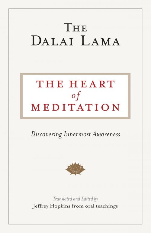 Cover of the book The Heart of Meditation by The Dalai Lama, Jeffrey Hopkins, Shambhala