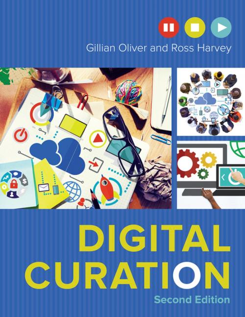Cover of the book Digital Curation, Second Edition by Ross Harvey, Gillian Oliver, American Library Association