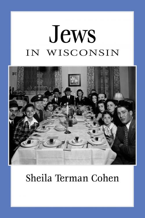 Cover of the book Jews in Wisconsin by Sheila Terman Cohen, Wisconsin Historical Society Press