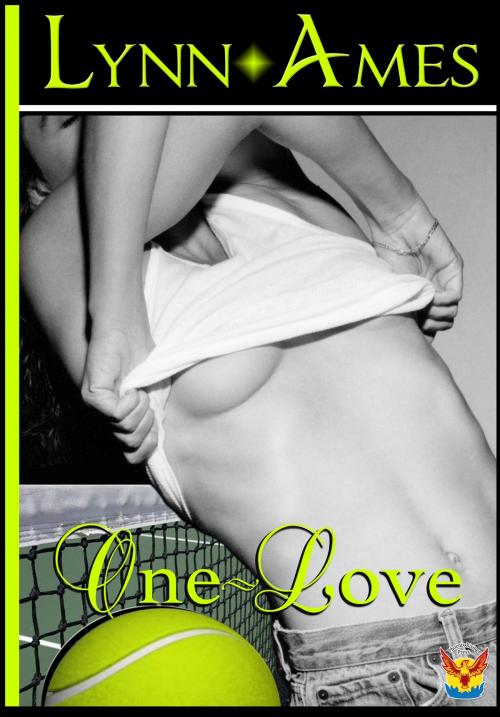 Cover of the book One ~ Love by Lynn Ames, Phoenix Rising Press
