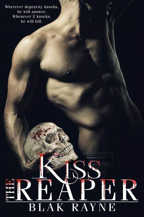 Cover of the book Kiss the Reaper by Blak Rayne, Blak Rayne