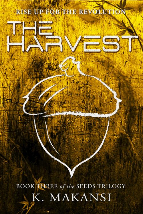 Cover of the book The Harvest by K. Makansi, K. Makansi