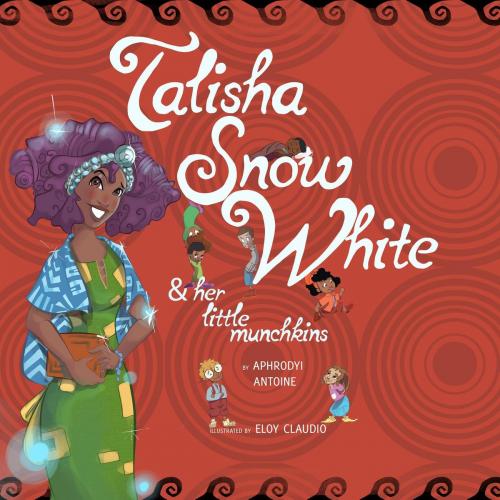 Cover of the book Talisha Snow White by Aphrodyi Antoine, NubiTales