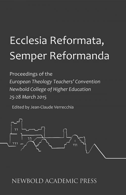 Cover of the book Ecclesia Reformata, Semper Reformanda by , Newbold Academic Press