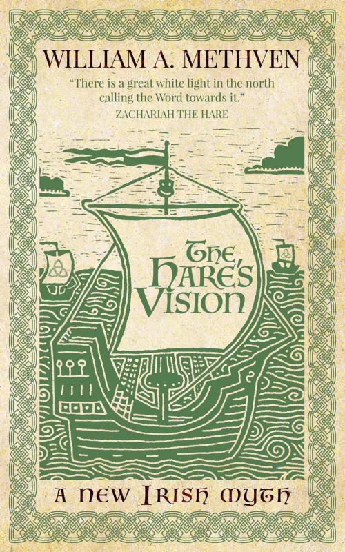 Cover of the book The Hare's Vision - a new Irish myth by William A Methven, Temair Publishing Ireland