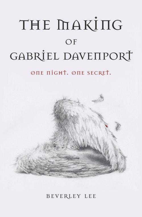 Cover of the book The Making of Gabriel Davenport by Beverley Lee, Ink Raven Press