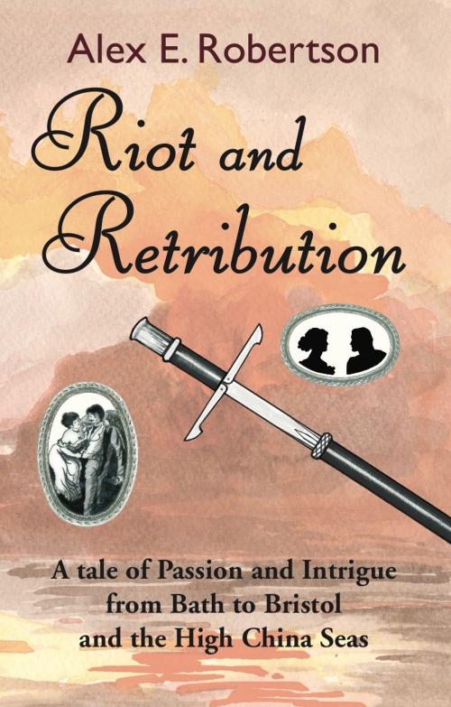 Cover of the book Riot and Retribution by Alex E. Robertson, Alpha Education Press