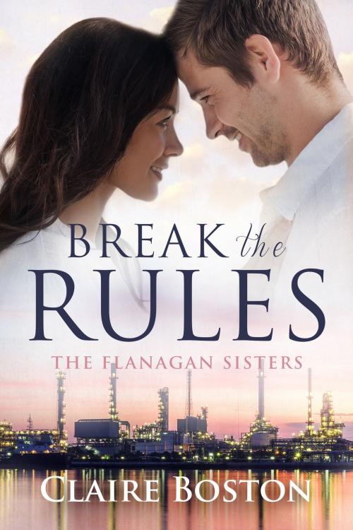 Cover of the book Break the Rules by Claire Boston, Bantilly Publishing