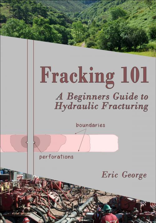 Cover of the book Fracking 101 by Eric George, Q~Press