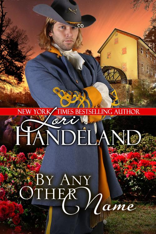 Cover of the book By Any Other Name by Lori Handeland, Lori Handeland