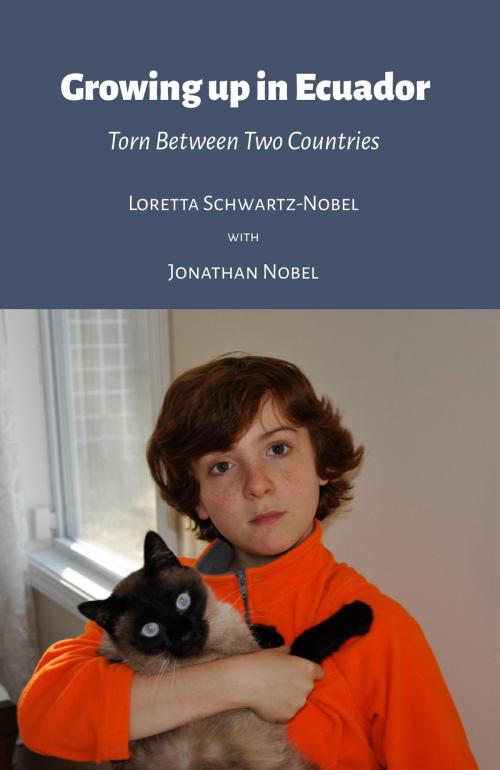 Cover of the book Growing Up In Ecuador by Loretta Schwartz-Nobel, Jonathan Nobel, New Tomorrow Press