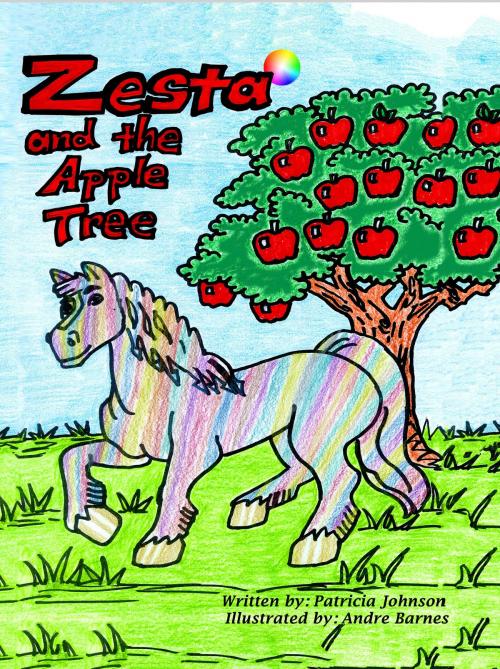 Cover of the book Zesta and the Apple Tree by Patricia Johnson, Andre Barnes, Patricia Johnson
